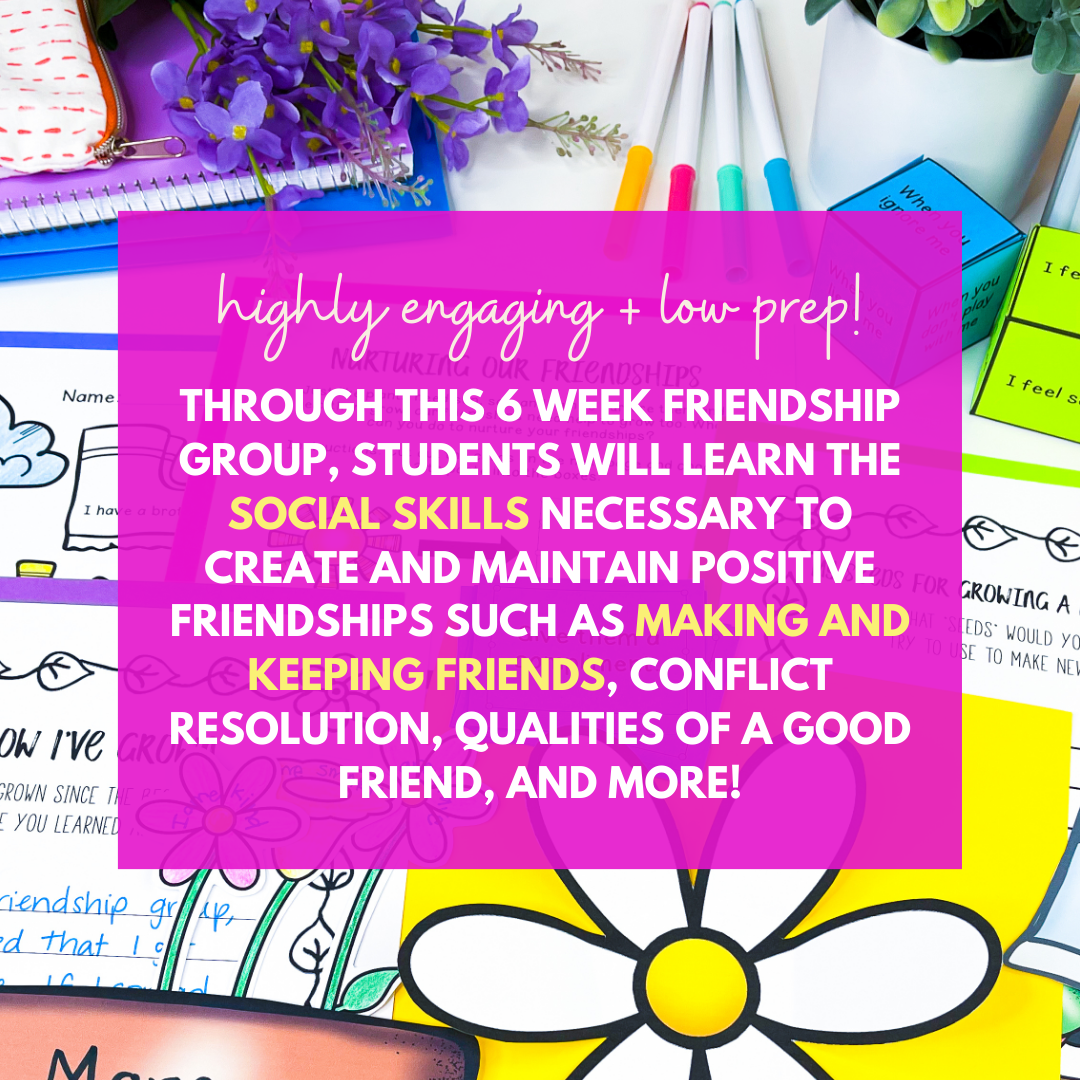 Friendship Activities and Lessons - Blooming Friendships Small Group Counseling