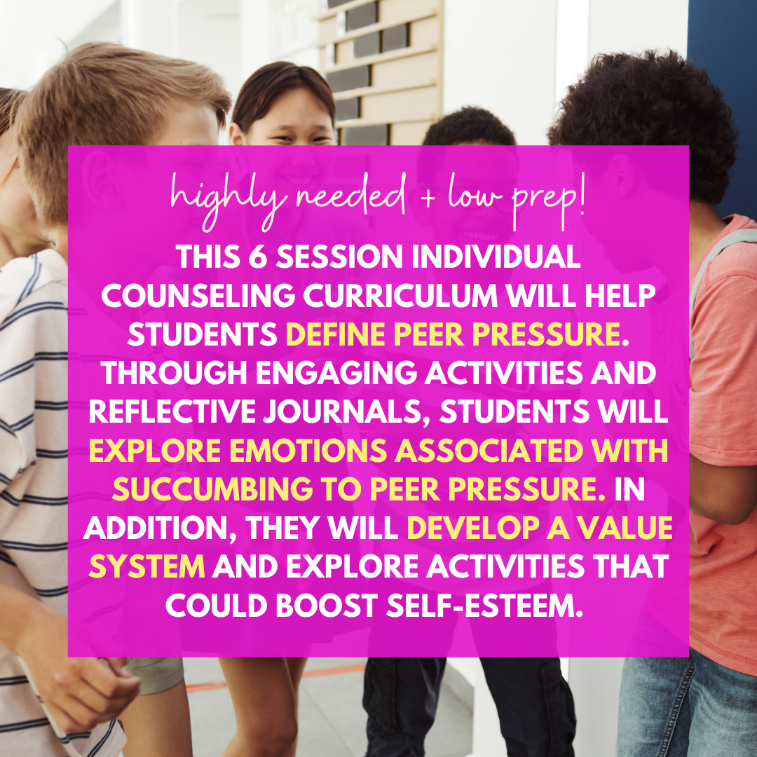 Middle School Peer Pressure Individual Counseling Lesson