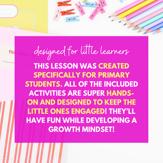 Growth Mindset Primary Lesson