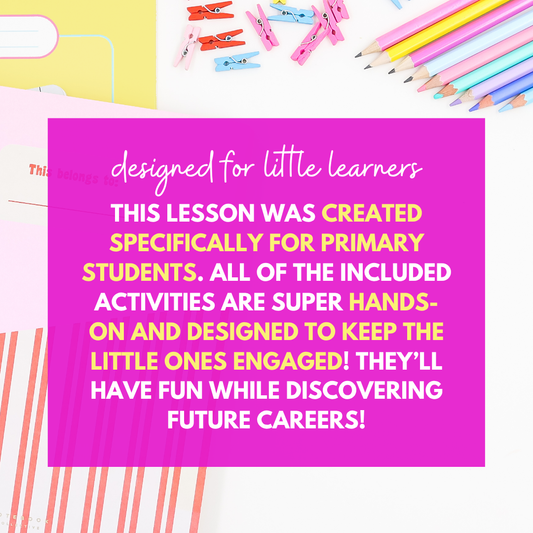 Primary Career Exploration & Career Readiness Lesson