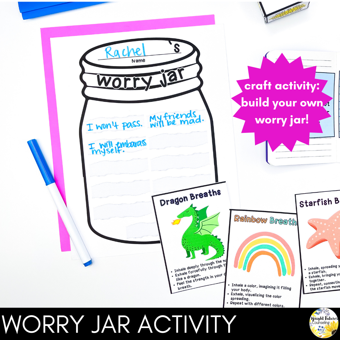 Worry and Anxiety Management - Coping Skills - Elementary Counseling Activities