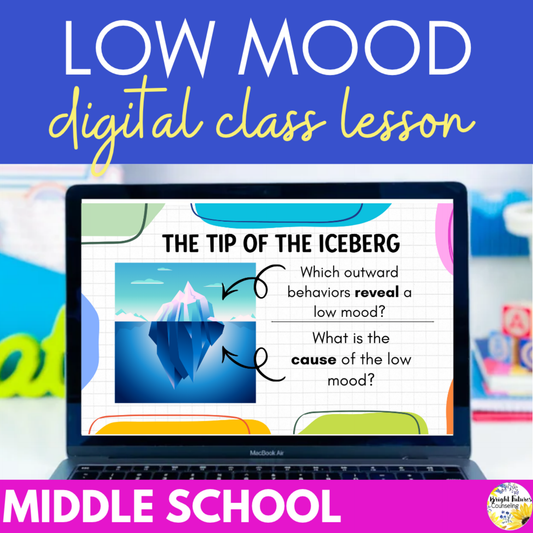 Low Mood Middle School Digital Class Lesson