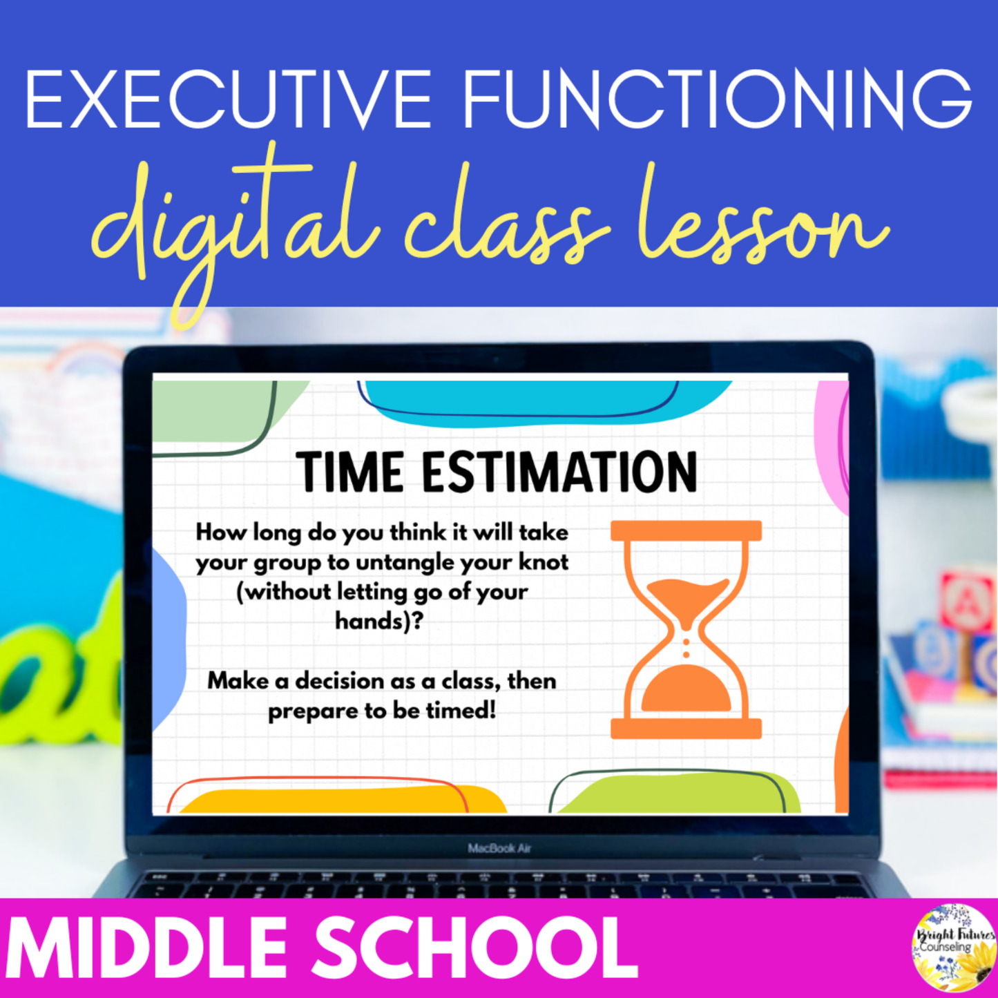 Executive Functioning Middle School Digital Counseling Lesson