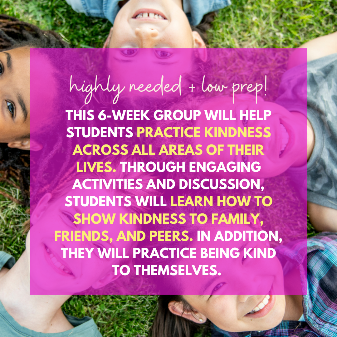 Kindness Small Group - Primary and Elementary