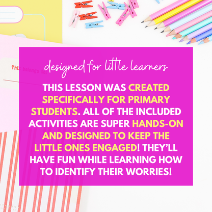 Identifying Worries Lesson & Activities for Primary