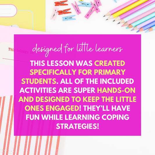 Coping Skills Activities & Lesson for Primary Students