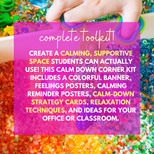Classroom Calm Down Corner ToolKit