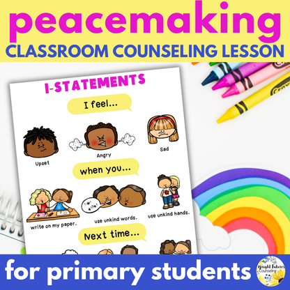 Conflict Resolution & Peacemaking School Counseling Lesson for Primary