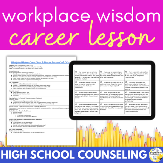 High School Counseling Career Lesson - Workplace Wisdom