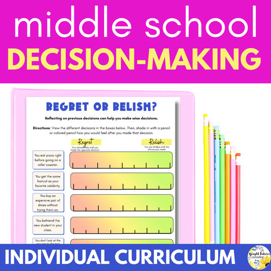 Responsible Decision Making Middle School Individual Curriculum