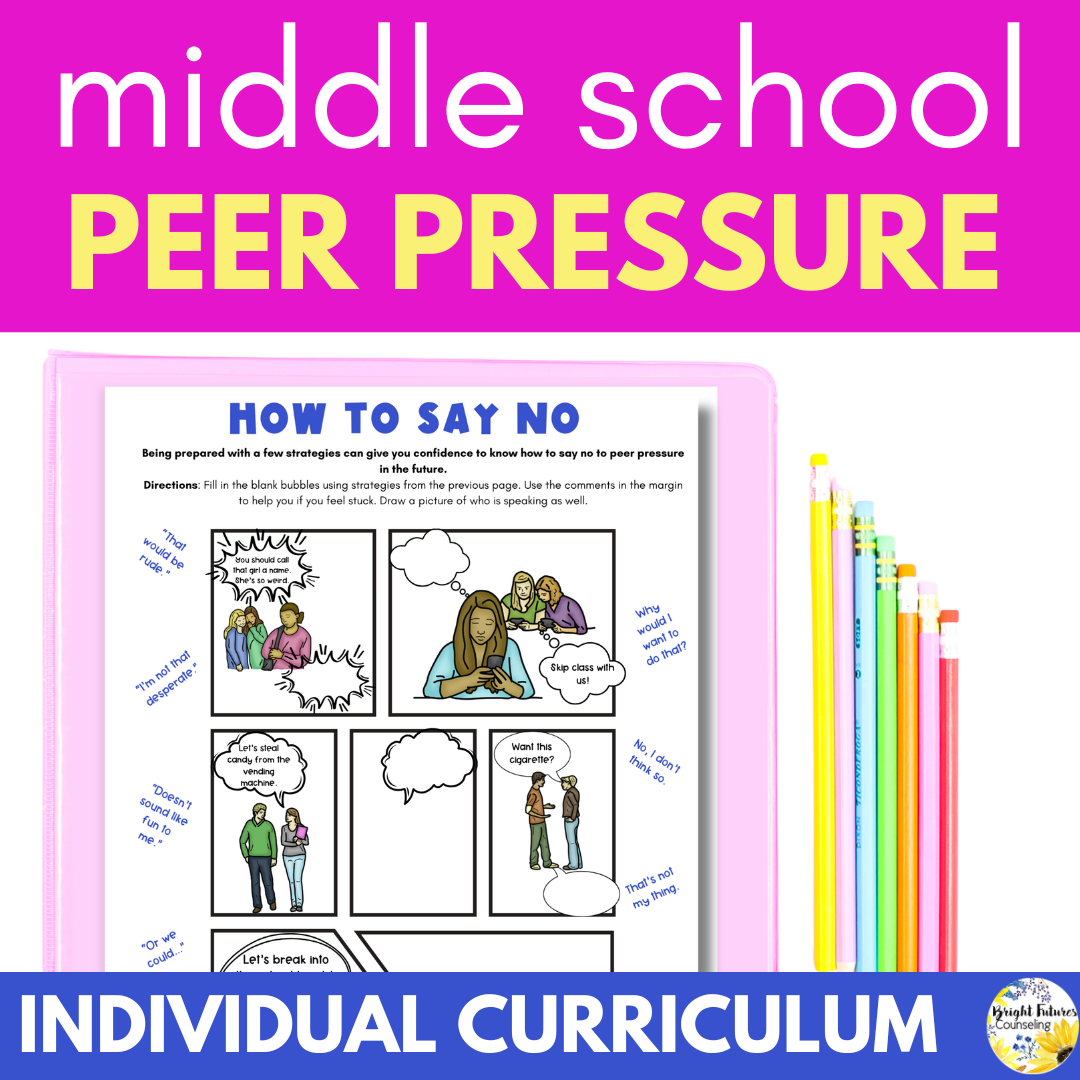 Middle School Peer Pressure Individual Counseling Lesson